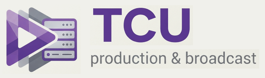 TCU, production & broadcast